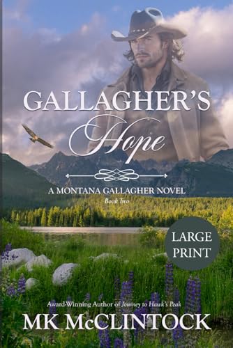 Gallagher's Hope (Cambron Press Large Print): Book Two of the Montana Gallagher Series
