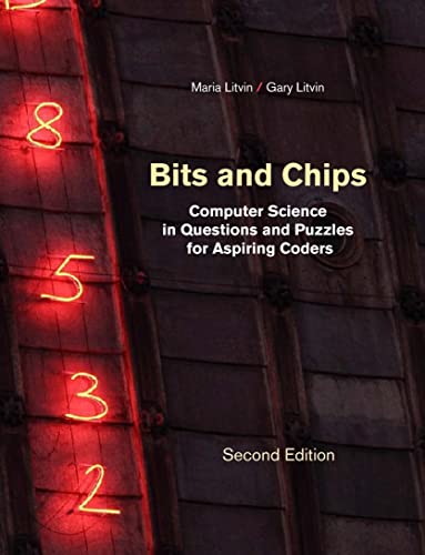 Bits and Chips: Computer Science in Questions and Puzzles for Aspiring Coders