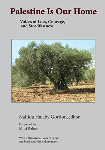 Palestine Is Our Home: Voices of Loss, Courage, and Steadfastness