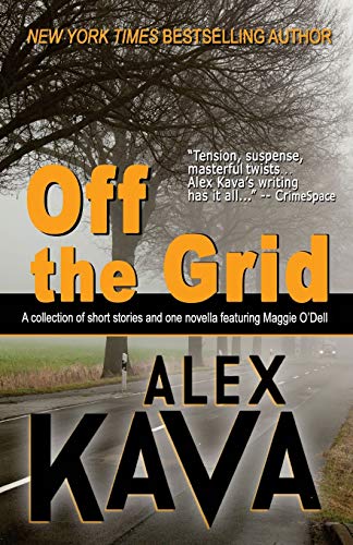Off the Grid: A collection of short stories and one novella featuring Maggie O'Dell
Off the Grid: A collection of short stories and one novella featuring Maggie O'Dell