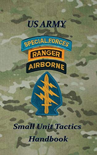US Army Small Unit Tactics Handbook (Hardback or Cased Book)