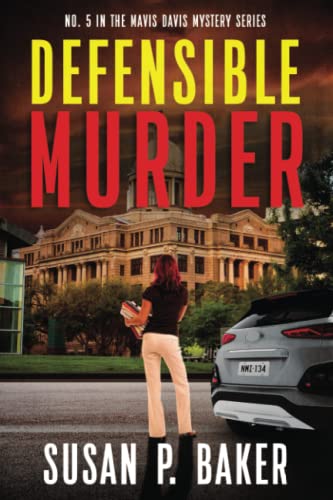 Defensible Murder: No. 5 in the Mavis Davis Mystery Series (Paperback)