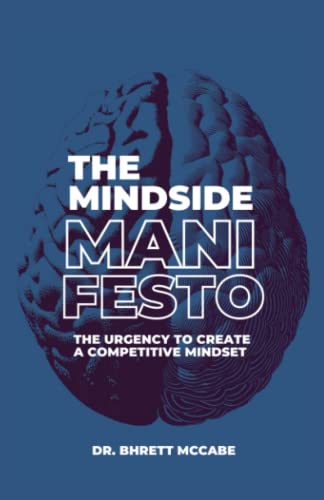 The MindSide Manifesto: The Urgency to Create a Competitive Mindset