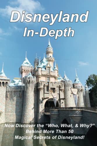 Disneyland In-Depth (Paperback or Softback)