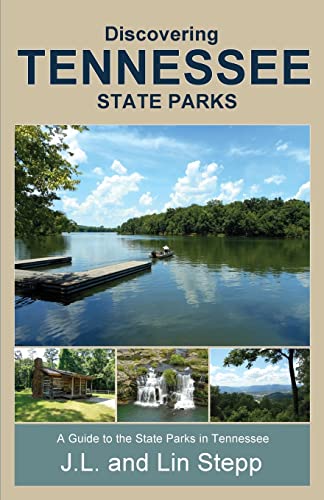Discovering Tennessee State Parks (Paperback or Softback)