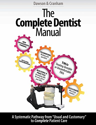 The Complete Dentist Manual: The Essential Guide to Being a Complete Care Dentist
The Complete Dentist Manual: The Essential Guide to Being a Complete Care Dentist