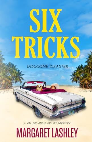 Six Tricks: Doggone Disaster
