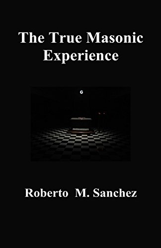 The True Masonic Experience (Paperback or Softback)