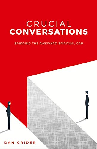 Crucial Conversations: Bridging the Awkward Spiritual Gap