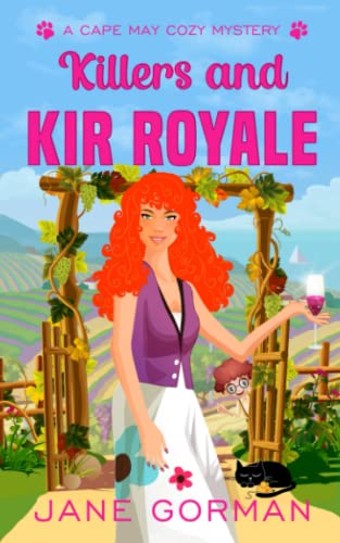 Killers and Kir Royale: Cape May Cozy Mysteries with a Twist, Book 3