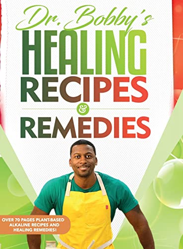 Dr. Bobby's Recipes and Remedies (Hardback or Cased Book)