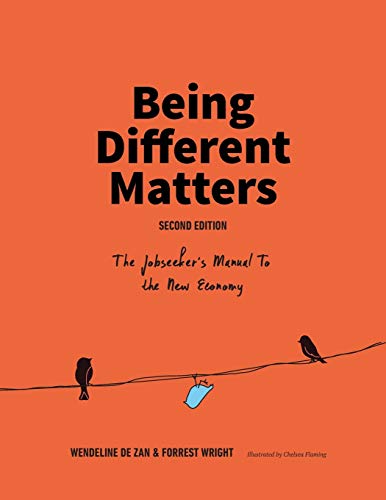 Being Different Matters: The Jobseeker's Manual to the New Economy