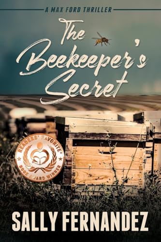 The Beekeeper's Secret (A Max Ford Mystery Thriller)