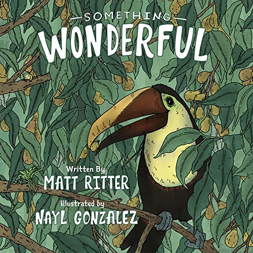 Something Wonderful: A Rainforest Tree and its Fascinating Environment