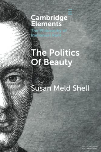 Politics of Beauty : A Study of Kant's Critique of Taste