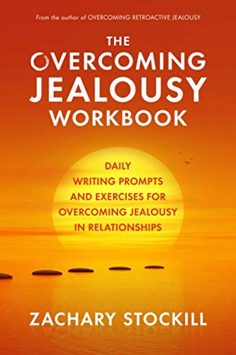 The Overcoming Jealousy Workbook: Daily Writing Prompts and Exercises for Overcoming Jealousy in Relationships
The Overcoming Jealousy Workbook: Daily Writing Prompts and Exercises for Overcoming Jealousy in Relationships
