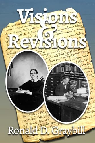 Visions & Revisions: A Textual History of Ellen G. White's Writings