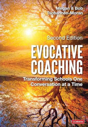 Evocative Coaching : Transforming Schools One Conversation at a Time