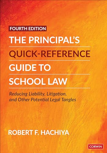 The Principal's Quick-Reference Guide to School Law: Reducing Liability, Litigation, and Other Potential Legal Tangles
The Principal's Quick-Reference Guide to School Law: Reducing Liability, Litigation, and Other Potential Legal Tangles