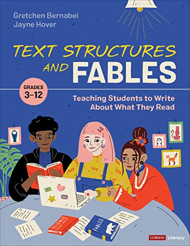 Text Structures and Fables: Teaching Students to Write About What They Read, Grades 3-12 (Corwin Literacy)
Text Structures and Fables: Teaching Students to Write About What They Read, Grades 3-12 (Corwin Literacy)