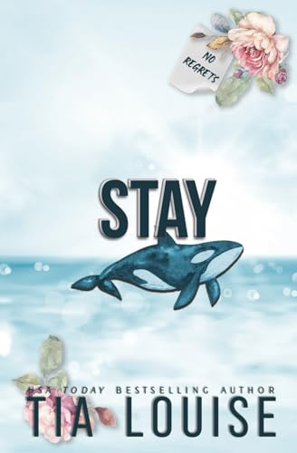 Stay: An enemies-to-lovers, stand-alone romance (Believe in Love)