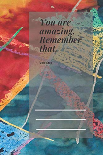 You are amazing. Remember that.: Motivational, Simple Notebook, Journal, Diary (110 Pages, Dot Grid, 6 x 9)
You are amazing. Remember that.: Motivational, Simple Notebook, Journal, Diary (110 Pages, Dot Grid, 6 x 9)