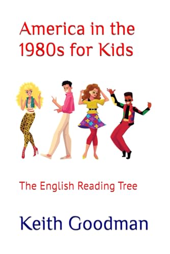 America in the 1980s for Kids: The English Reading Tree