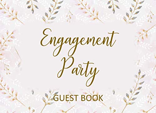 Engagement Party Guest Book: Welcome Log Book with Marriage Advice & Well Wishes for Couple - Pink & Gold Fern
Engagement Party Guest Book: Welcome Log Book with Marriage Advice & Well Wishes for Couple - Pink & Gold Fern