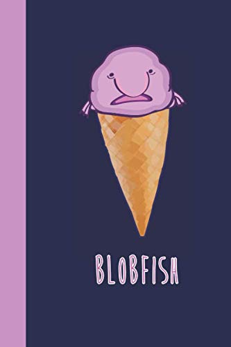 Blobfish: Notebook Journal Blobfish Ice Cream funny, 110 pages, wide ruled line paper, college, 6 x 9
Blobfish: Notebook Journal Blobfish Ice Cream funny, 110 pages, wide ruled line paper, college, 6 x 9