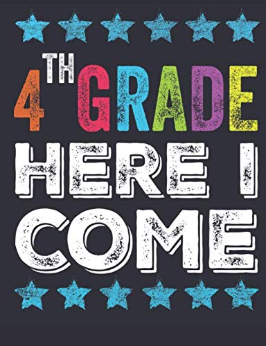 Fourth Grade Here I Come: Back To School journal , composition notebooks , 4th grade notebook , Kids and Teachers gift , cute notebook for school
Fourth Grade Here I Come: Back To School journal , composition notebooks , 4th grade notebook , Kids and Teachers gift , cute notebook for school
