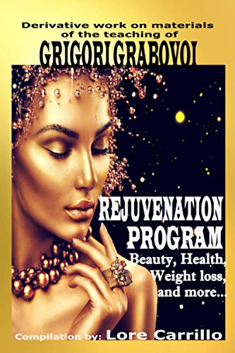 Rejuvenation Program: Beauty, health, weight loss and more.