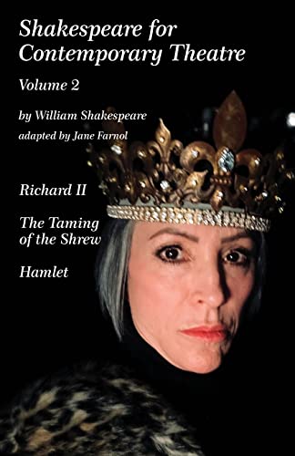 Shakespeare for Contemporary Theatre: Vol. 2 - Richard II, The Taming of the Shrew, Hamlet
Shakespeare for Contemporary Theatre: Vol. 2 - Richard II, The Taming of the Shrew, Hamlet