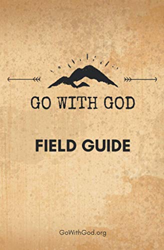 Go With God Field Guide