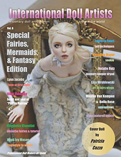 International Doll Artists - Vol. 6: Fairies, Mermaids & Fantasy