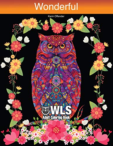 Wonderful Owls Adults Coloring Book: Creative Stress Relieving Perfect Drawings Designs
Wonderful Owls Adults Coloring Book: Creative Stress Relieving Perfect Drawings Designs