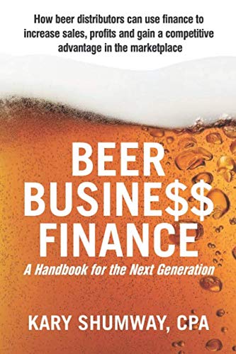 Beer Business Finance: A Handbook for the Next Generation