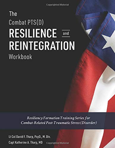 The Combat PTS(D) Resilience and Reintegration Workbook: Resiliency Formation Training Series for Combat-Related Post-Traumatic Stress (Disorder)
The Combat PTS(D) Resilience and Reintegration Workbook: Resiliency Formation Training Series for Combat-Related Post-Traumatic Stress (Disorder)