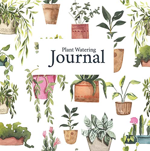 Plant Watering Journal: Log book to Keep Track and Schedule Watering Times for House Plants 8.25 x 8.25
Plant Watering Journal: Log book to Keep Track and Schedule Watering Times for House Plants 8.25 x 8.25