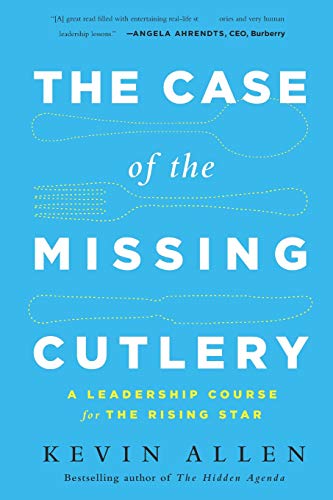 Case of the Missing Cutlery: A Leadership Course for the Rising Star