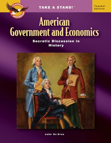 Take a Stand! Government and Economics Socratic Discussion in History Teacher Edition
Take a Stand! Government and Economics Socratic Discussion in History Teacher Edition