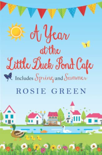 A Year at the Little Duck Pond Cafe Includes Spring and Summer