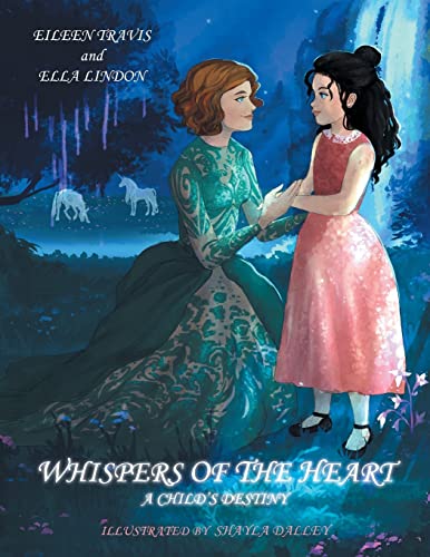 Whispers of the Heart: A Child's Destiny (Paperback or Softback)