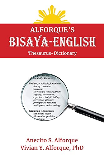 Alforque's Bisaya-english Thesaurus-dictionary