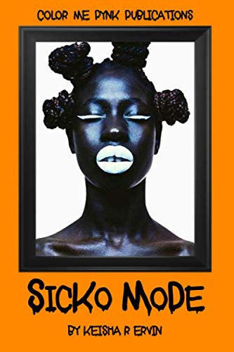 Sicko Mode (gray & Cam Book)