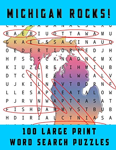 Michigan Rocks!: Large Print Word Searches Related to the Great Lakes State
Michigan Rocks!: Large Print Word Searches Related to the Great Lakes State