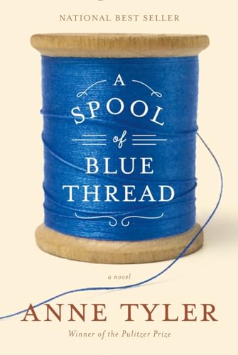 A Spool of Blue Thread (SIGNED)