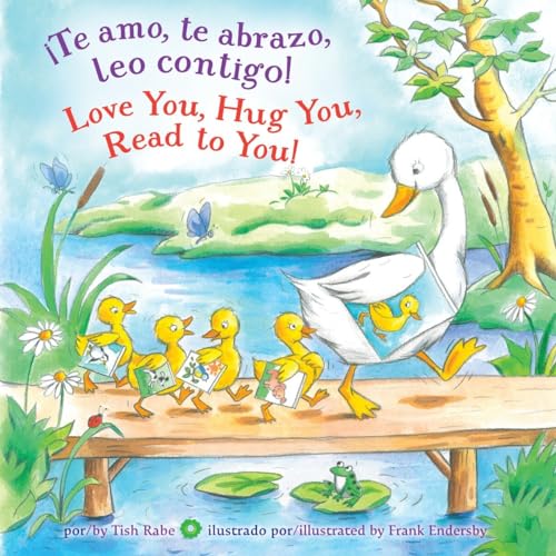 Te amo, te abrazo, leo contigo!/Love you, Hug You, Read to You!