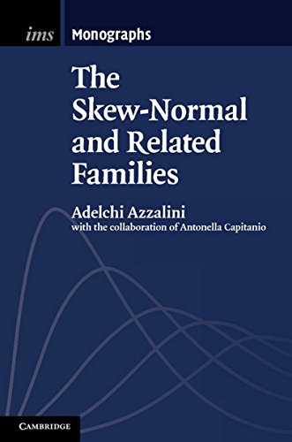 The Skew-Normal and Related Families (Institute of Mathematical Statistics Monographs)
The Skew-Normal and Related Families (Institute of Mathematical Statistics Monographs)