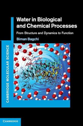 Water in Biological and Chemical Processes From Structure and Dynamics to Function Cambridge Molecular Science
Water in Biological and Chemical Processes From Structure and Dynamics to Function Cambridge Molecular Science