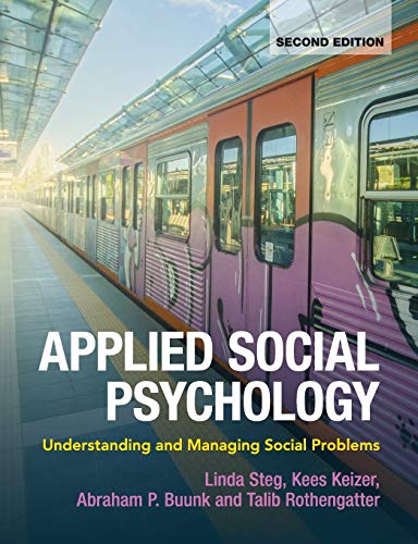 

Applied Social Psychology: Understanding and Managing Social Problems